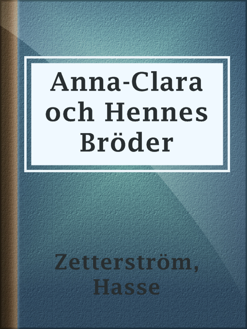 Hasse Zetterström作のAnna-Clara och Hennes Bröderの作品詳細 - 貸出可能